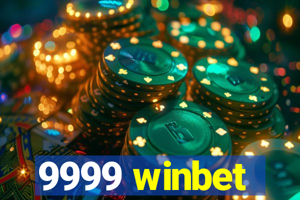 9999 winbet